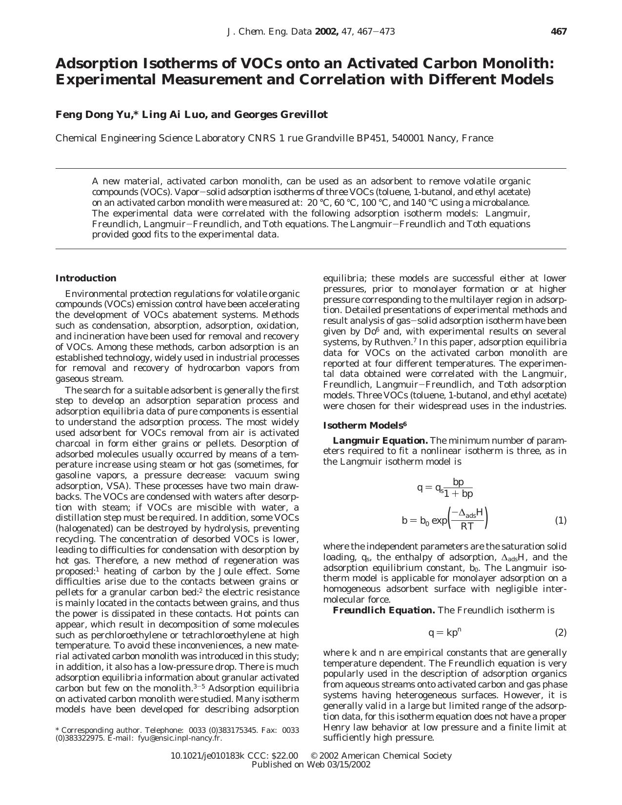 Adsorption Isotherms of VOCs onto an Activated Carbon Monolith: Experimental Measurement and Correlation with Different Models by Feng Dong Yu * Ling Ai Luo and Georges Grevillot