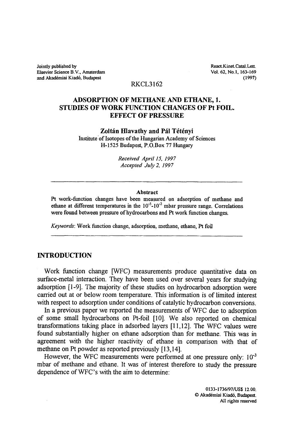 Adsorption of methane and ethane, 1. Studies of work function changes of Pt foil. Effect of pressure by Unknown