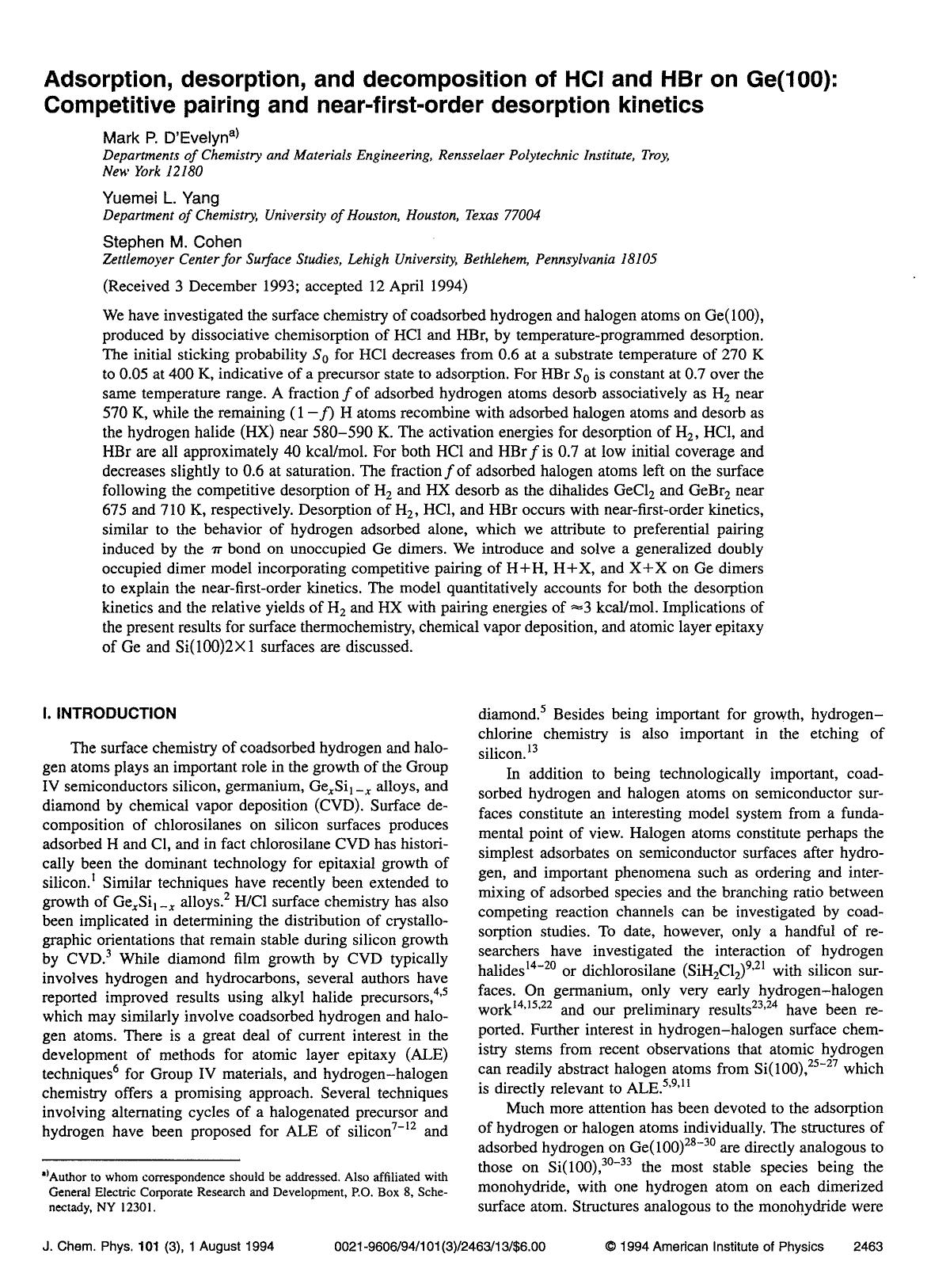 Adsorption, desorption, and decomposition of HCl and HBr on Ge(100): Competitive pairing and near-first-order desorption kinetics by Mark P. D'Evelyn; Yuemei L. Yang; Stephen M. Cohen