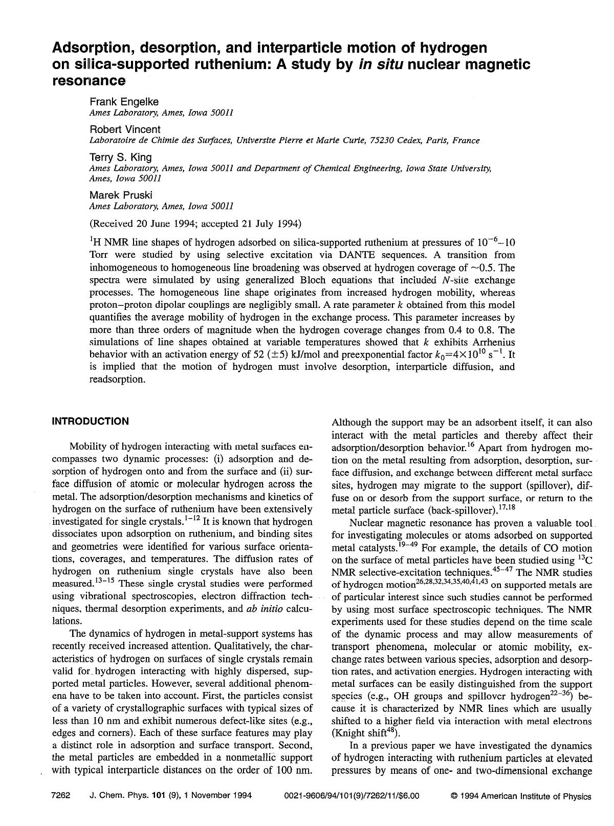 Adsorption, desorption, and interparticle motion of hydrogen on silica-supported ruthenium: A study by in situ nuclear magnetic resonance by Frank Engelke; Robert Vincent; Terry S. King; Marek Pruski