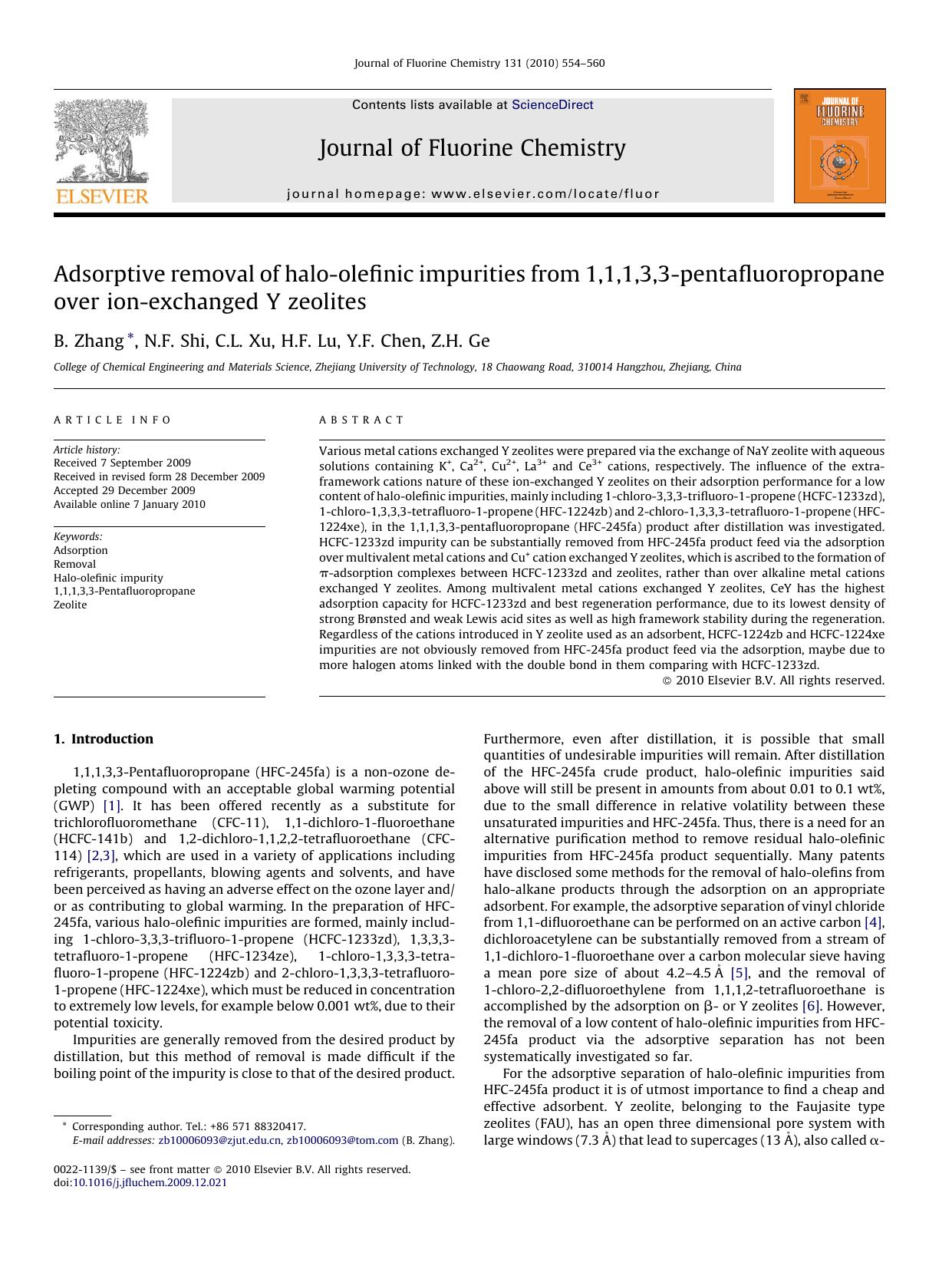 Adsorptive removal of halo-olefinic impurities from 1,1,1,3,3-pentafluoropropane over ion-exchanged Y zeolites by B. Zhang; N.F. Shi; C.L. Xu; H.F. Lu; Y.F. Chen; Z.H. Ge