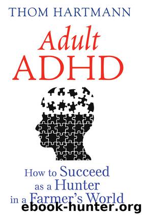 Adult ADHD by Thom Hartmann