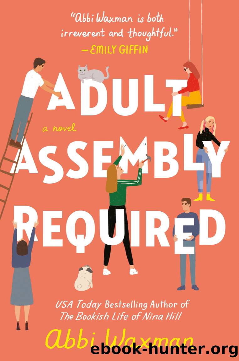 Adult Assembly Required by Abbi Waxman