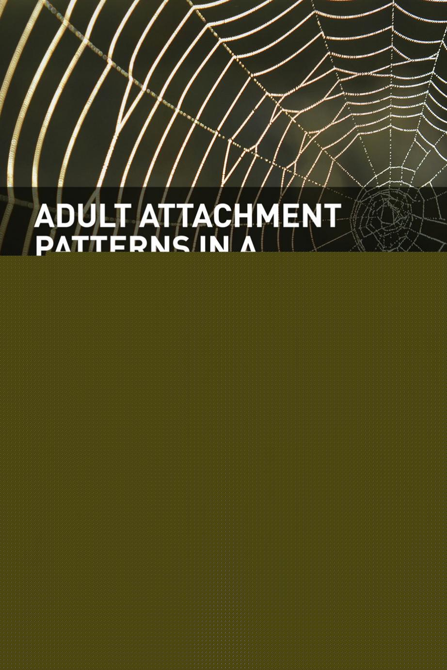 Adult Attachment Patterns in a Treatment Context: Relationship and Narrative by Daniel Sarah