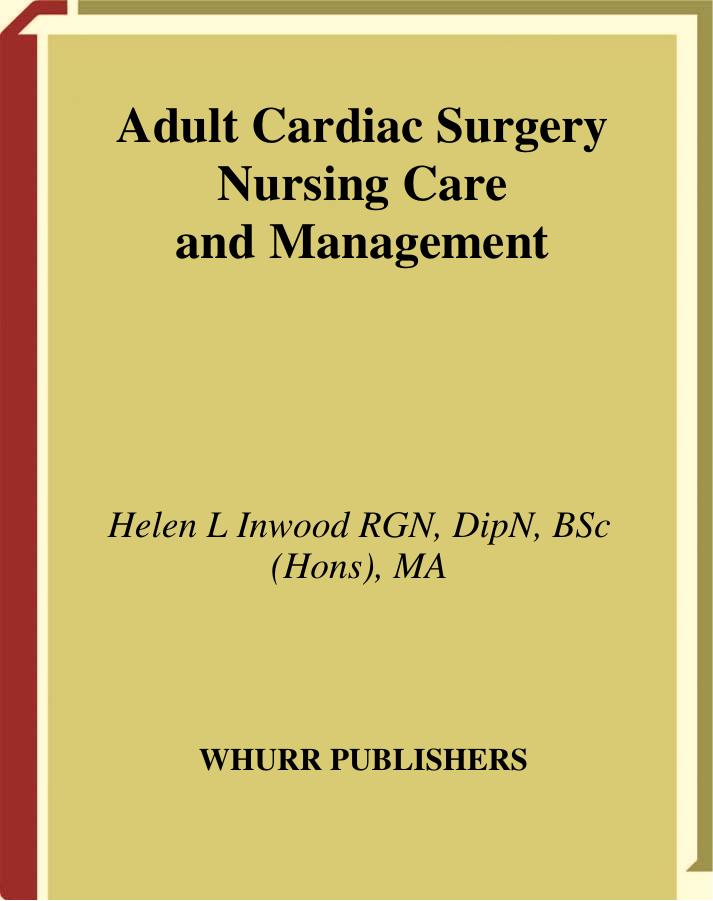 Adult Cardiac Surgery: Nursing Care and Management by Helen Inwood