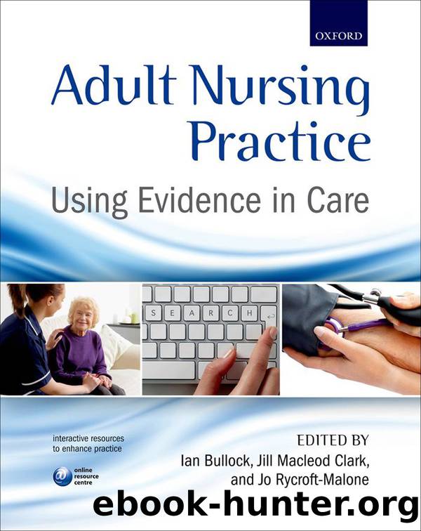 Adult Nursing Practice by Bullock Ian;Macleod Clark Jill;Rycroft-Malone Joanne;