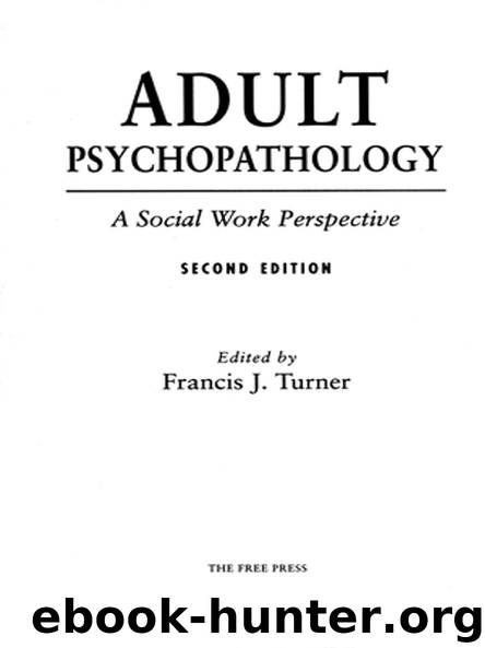 Adult Psychopathology by Francis J. Turner