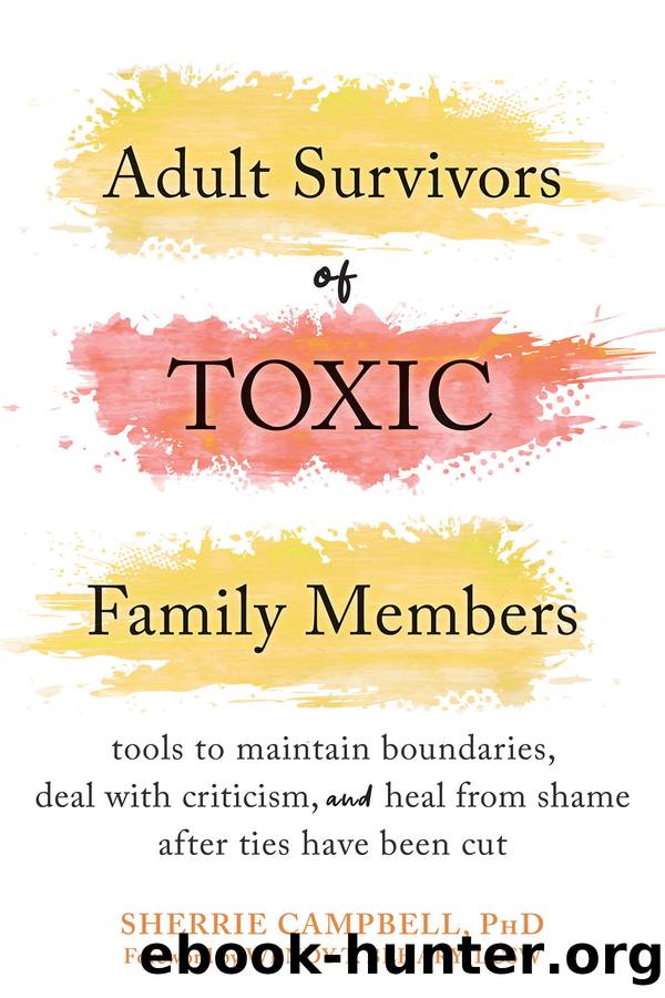 Adult Survivors of Toxic Family Members by Sherrie Campbell