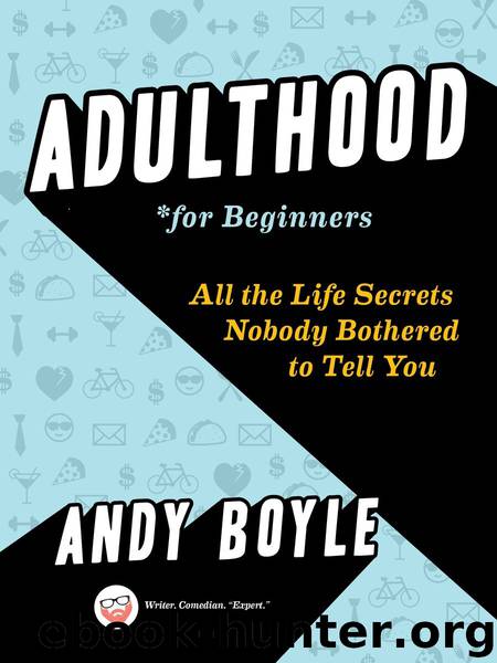 Adulthood for Beginners by Andy Boyle