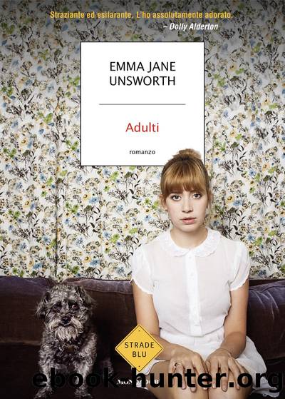Adulti by Emma Jane Unsworth