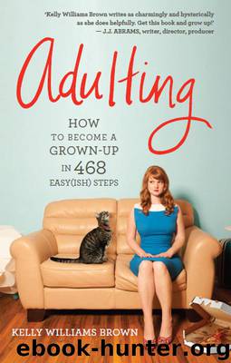 Adulting by Kelly Williams Brown