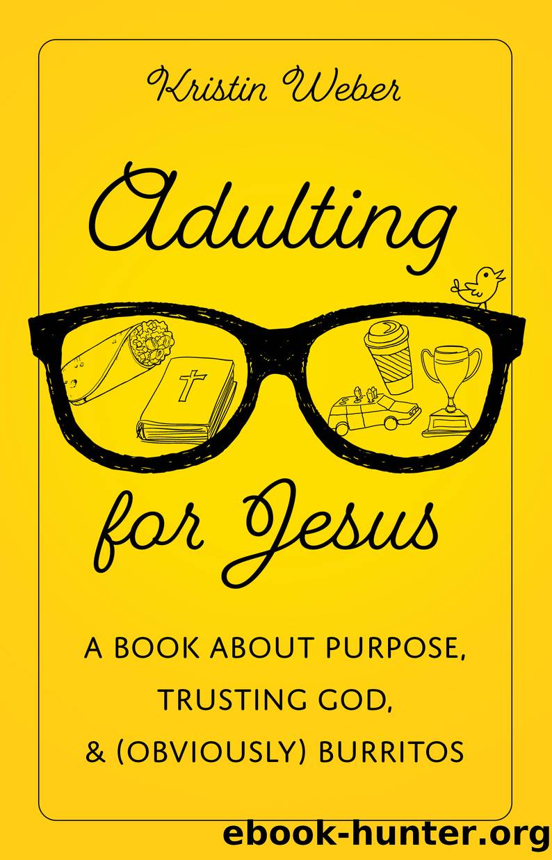 Adulting for Jesus by Kristin Weber