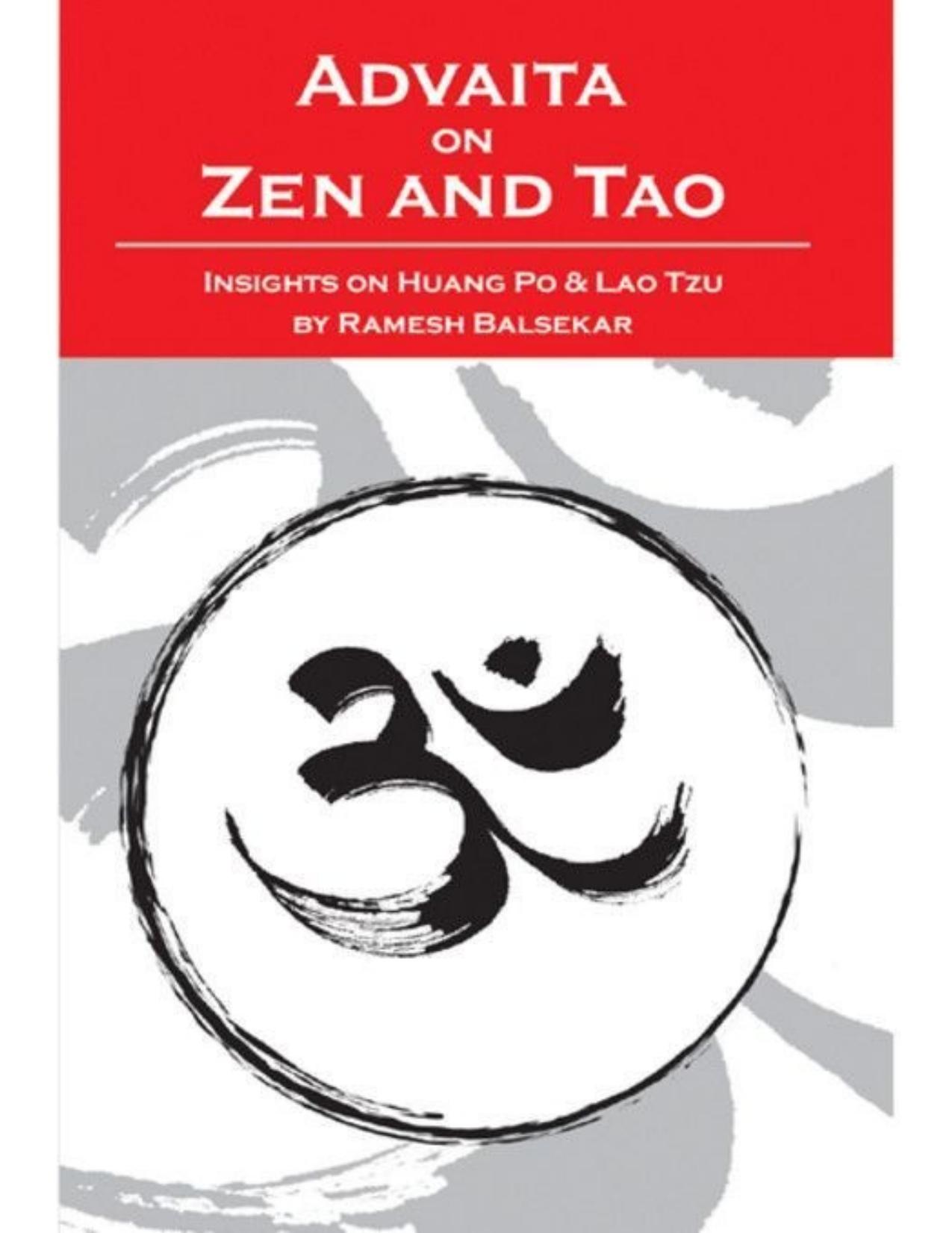 Advaita On Zen And Tao by Ramesh Balsekar