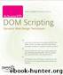 AdvancED DOM Scripting: Dynamic Web Design Techniques by Aaron Gustafson & Jeffrey Sambells