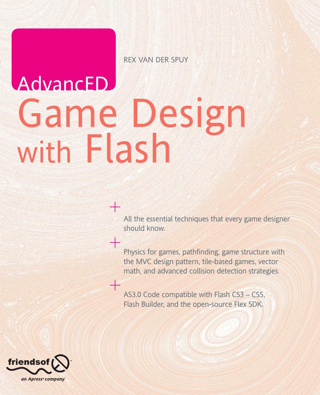AdvancED Game Design with Flash by Rex van der Spuy