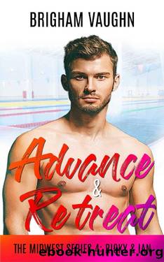 Advance & Retreat (The Midwest Series Book 4) by Brigham Vaughn