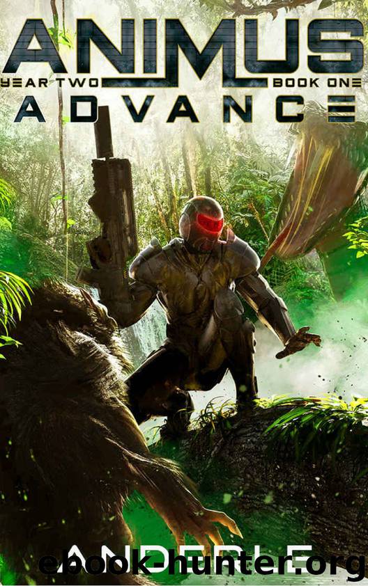 Advance (Animus Book 4) by Joshua Anderle & Michael Anderle