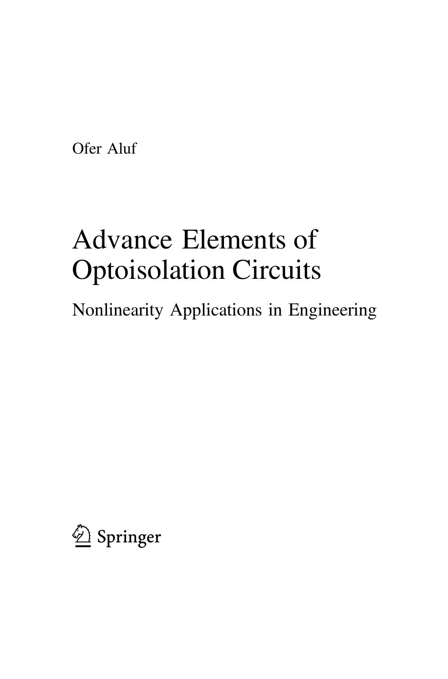 Advance Elements of Optoisolation Circuits. Nonlinearity Applications in Engineering by Ofer Aluf