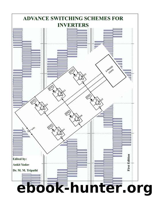 Advance Switching Schemes for Inverters by Ankit Yadav & Madan Mohan Tripathi
