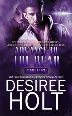 Advance to the Rear (Strike Force Book 3) by Desiree Holt
