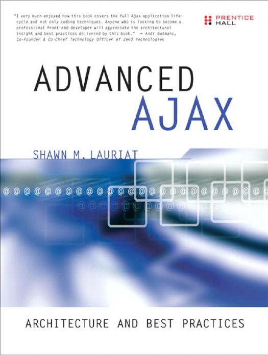 Advanced Ajax Architecture And Best Practices by Unknown