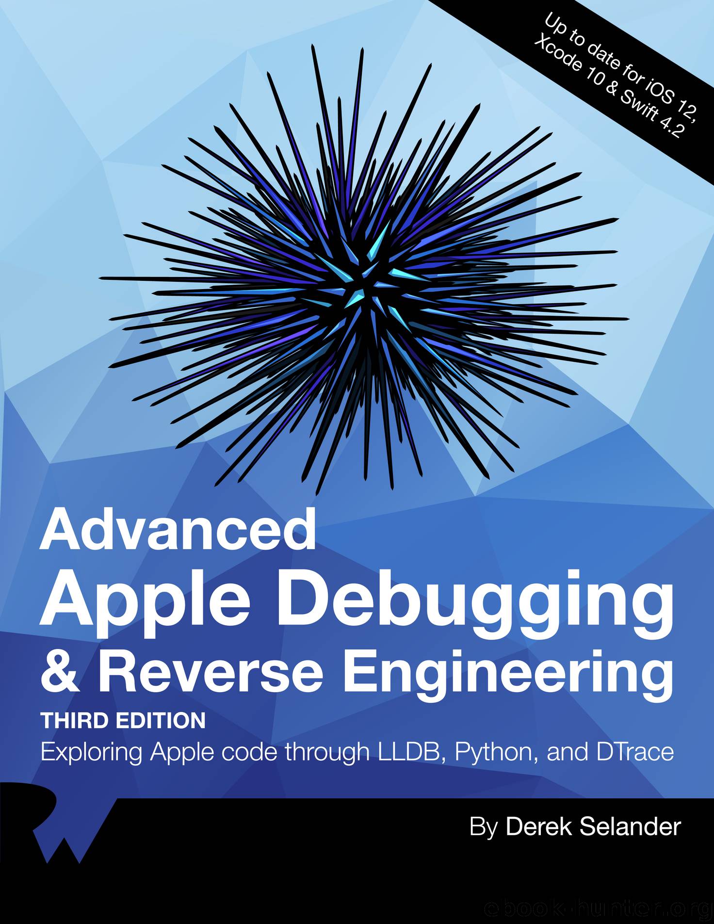 Advanced Apple Debugging by 2018