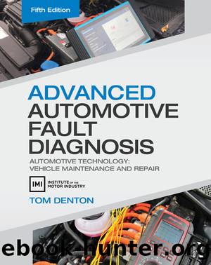 Advanced Automotive Fault Diagnosis by Denton Tom;