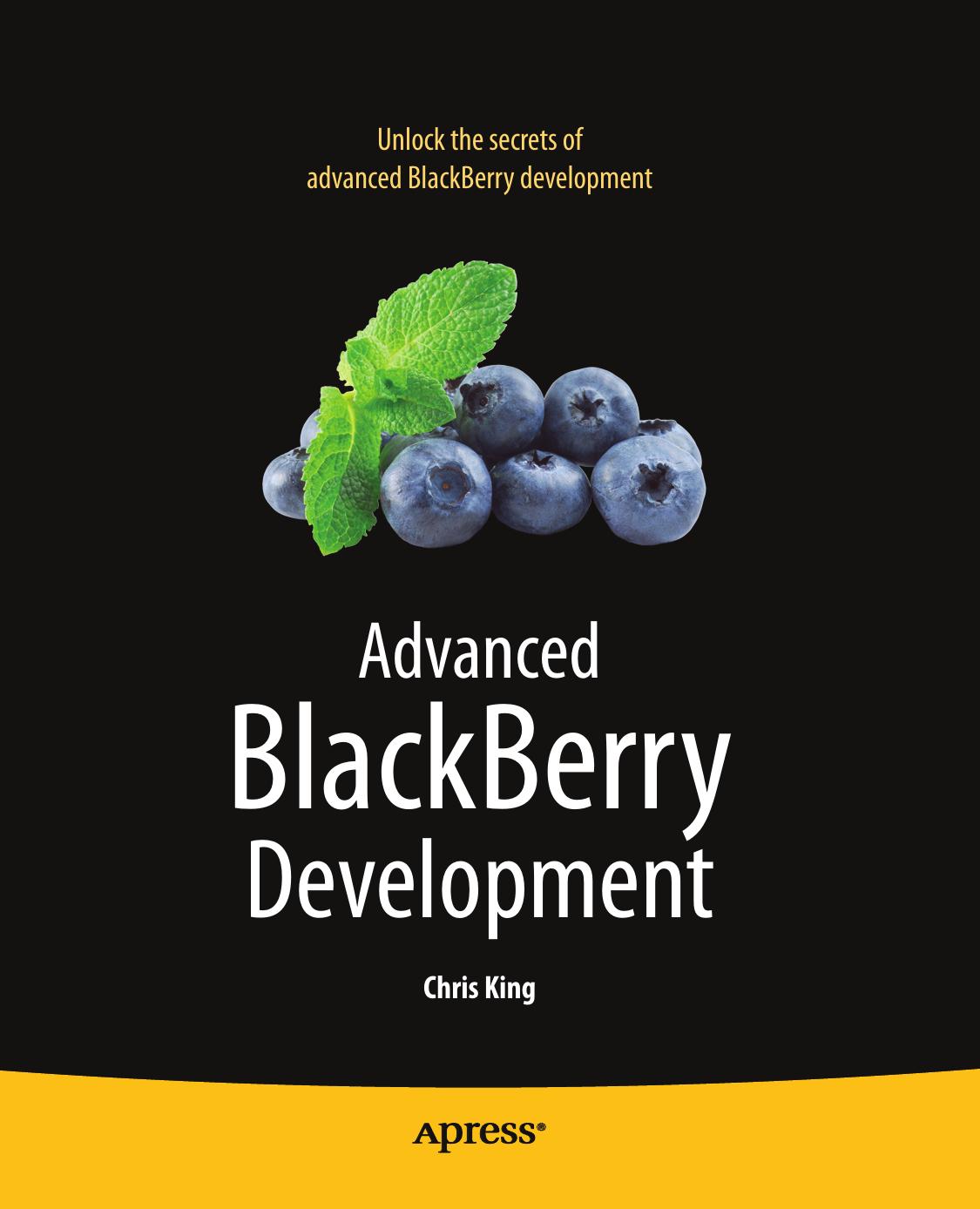 Advanced BlackBerry Development by Chris King