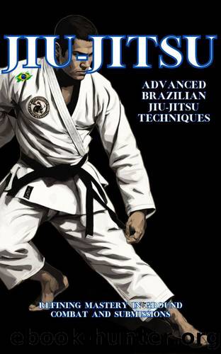 Advanced Brazilian Jiu-Jitsu Techniques: Refining Mastery in Ground Combat and Submissions (Frequently buy together) by DVZ Editorial