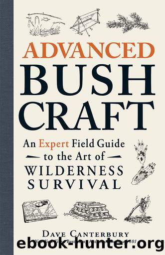 Advanced Bushcraft: An Expert Field Guide to the Art of Wilderness Survival \( PDFDrive.com \).mobi by Dave Canterbury
