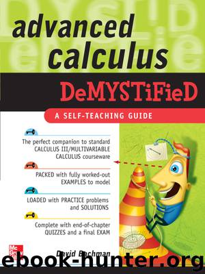 Advanced Calculus Demystified by Bachman David