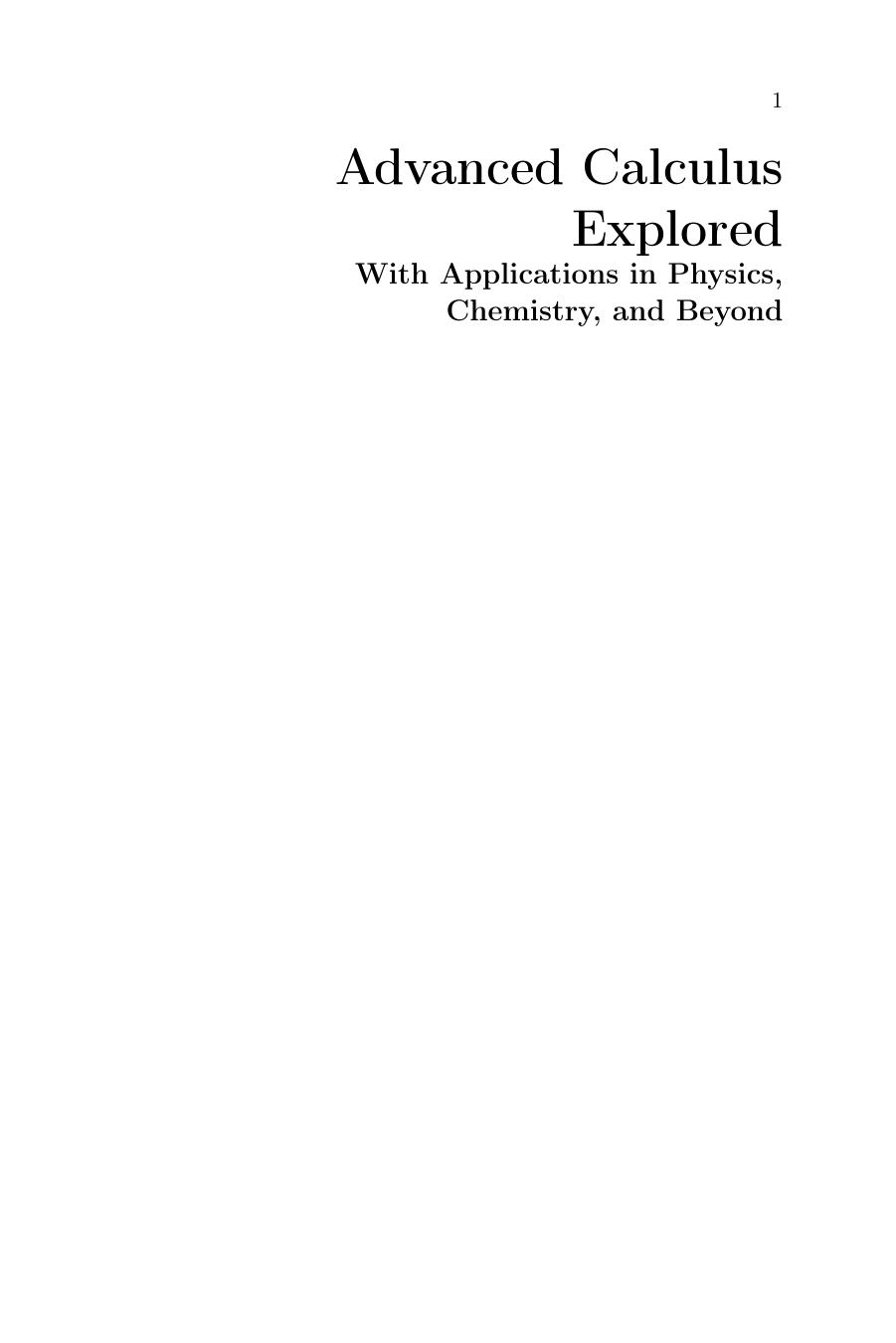 Advanced Calculus Explored: With Applications in Physics, Chemistry, and Beyond by Hamza Alsamraee