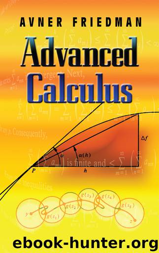 Advanced Calculus by Avner Friedman