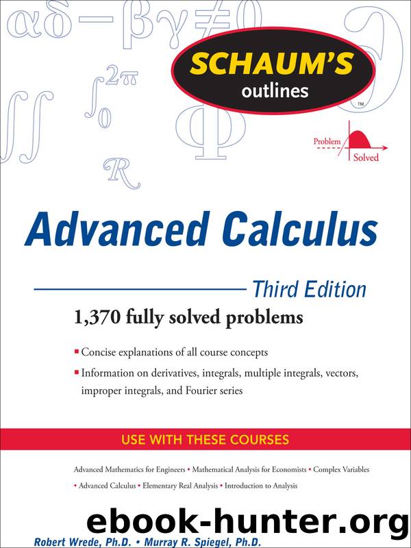 Advanced Calculus by Robert C. Wrede & Murray R. Spiegel
