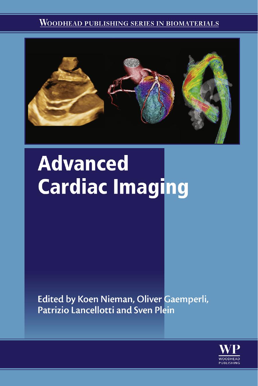 Advanced Cardiac Imaging by Koen Nieman & Oliver Gaemperli & Patrizio Lancellotti & Sven Plein