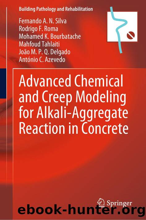 Advanced Chemical and Creep Modeling for Alkali-Aggregate Reaction in Concrete by unknow