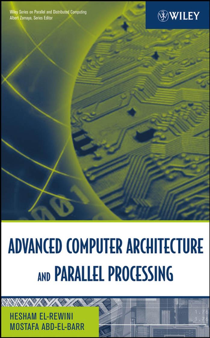 Advanced Computer Architecture And Parallel Processing by Unknown