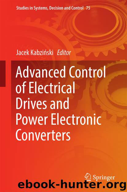 Advanced Control of Electrical Drives and Power Electronic Converters by Jacek Kabziński