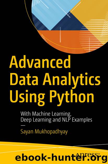 Advanced Data Analytics Using Python by Sayan Mukhopadhyay
