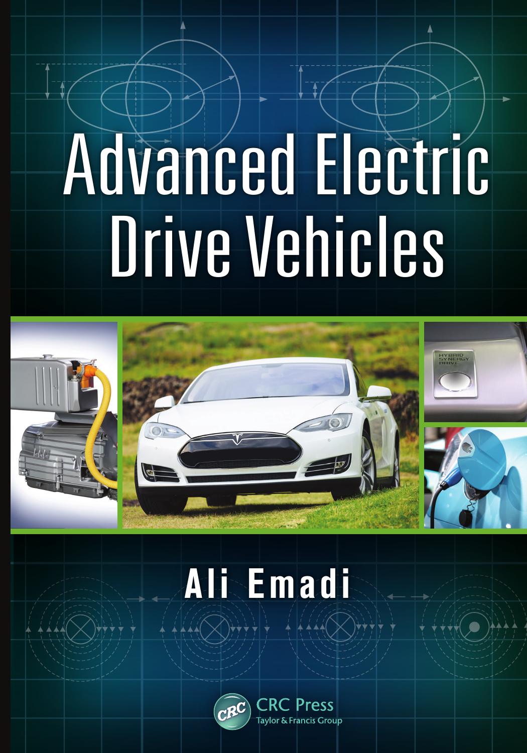 Advanced Electric Drive Vehicles (Energy, Power Electronics, and Machines) by Ali Emadi (Editor)