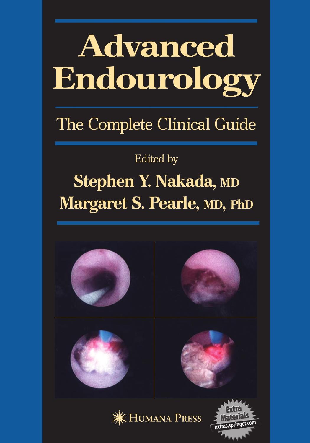 Advanced Endourology: The Complete Clinical Guide by unknow