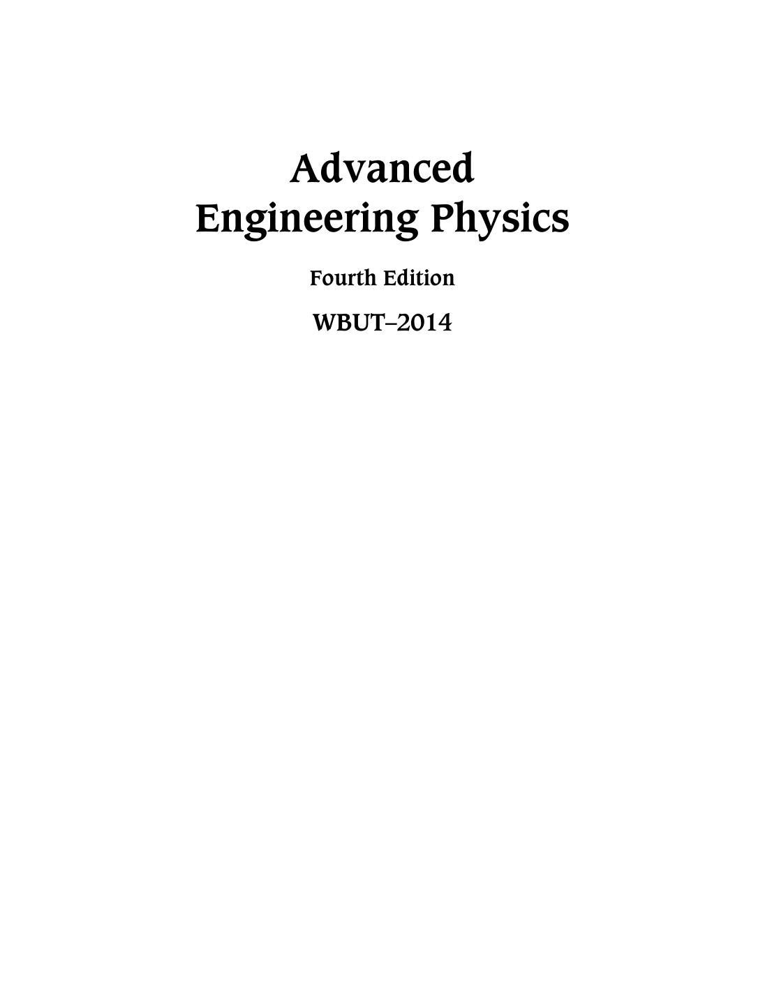 Advanced Engineering Physics, 4e (WBUT-2014) by Unknow