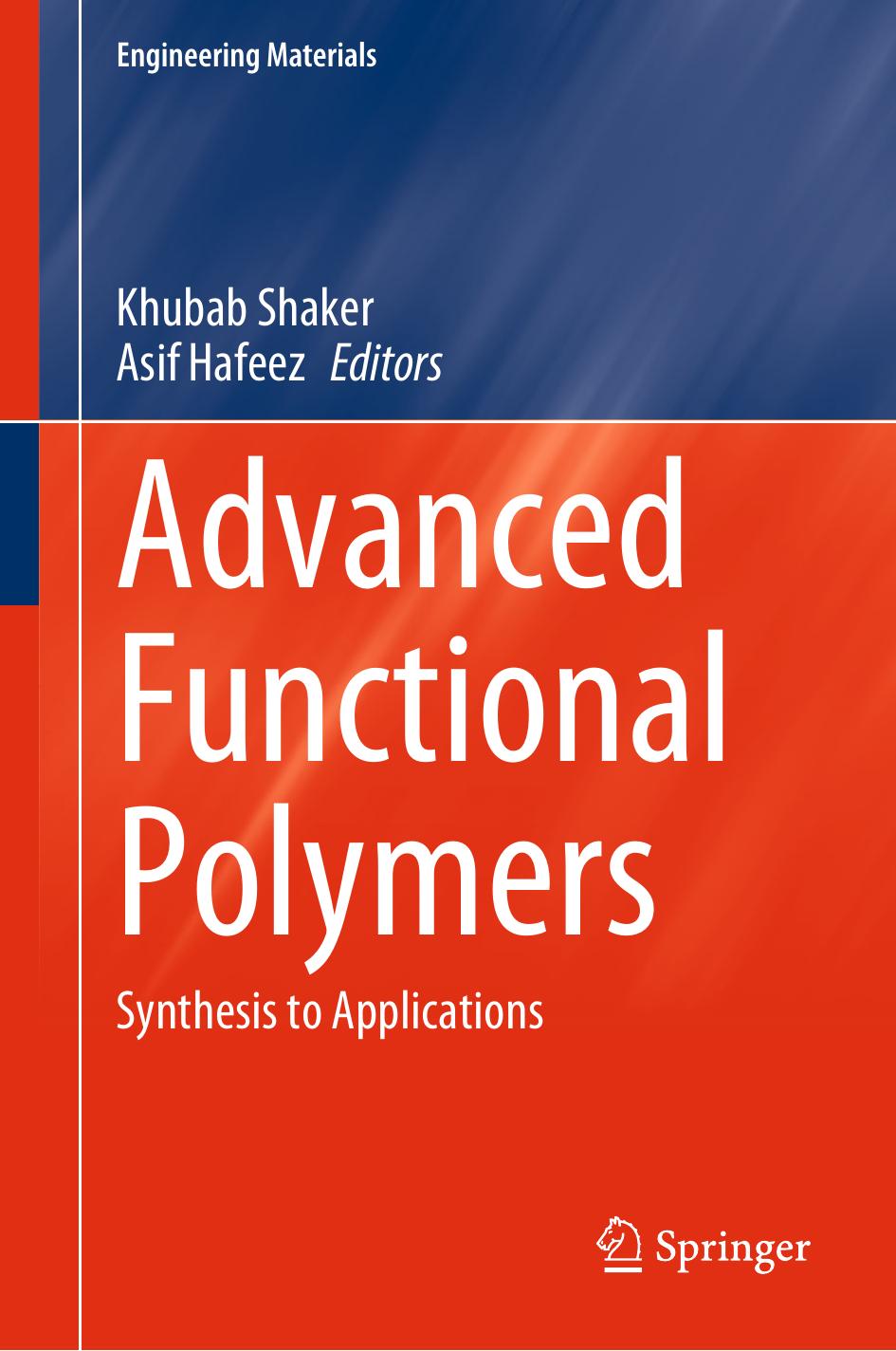Advanced Functional Polymers: Synthesis to Applications by Khubab Shaker Asif Hafeez