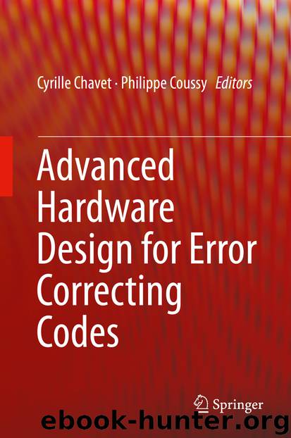 Advanced Hardware Design for Error Correcting Codes by Cyrille Chavet & Philippe Coussy