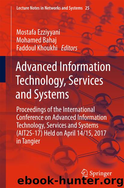 Advanced Information Technology, Services and Systems by Mostafa Ezziyyani Mohamed Bahaj & Faddoul Khoukhi