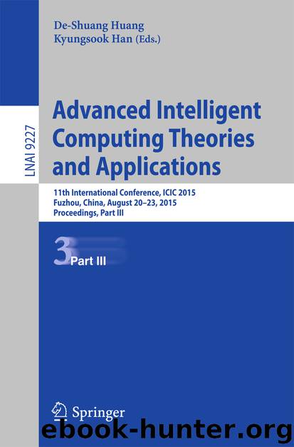 Advanced Intelligent Computing Theories and Applications by De-Shuang Huang & Kyungsook Han