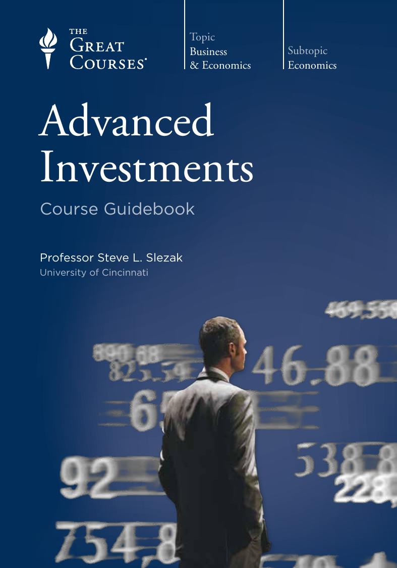 Advanced Investments by Steve L. Slezak