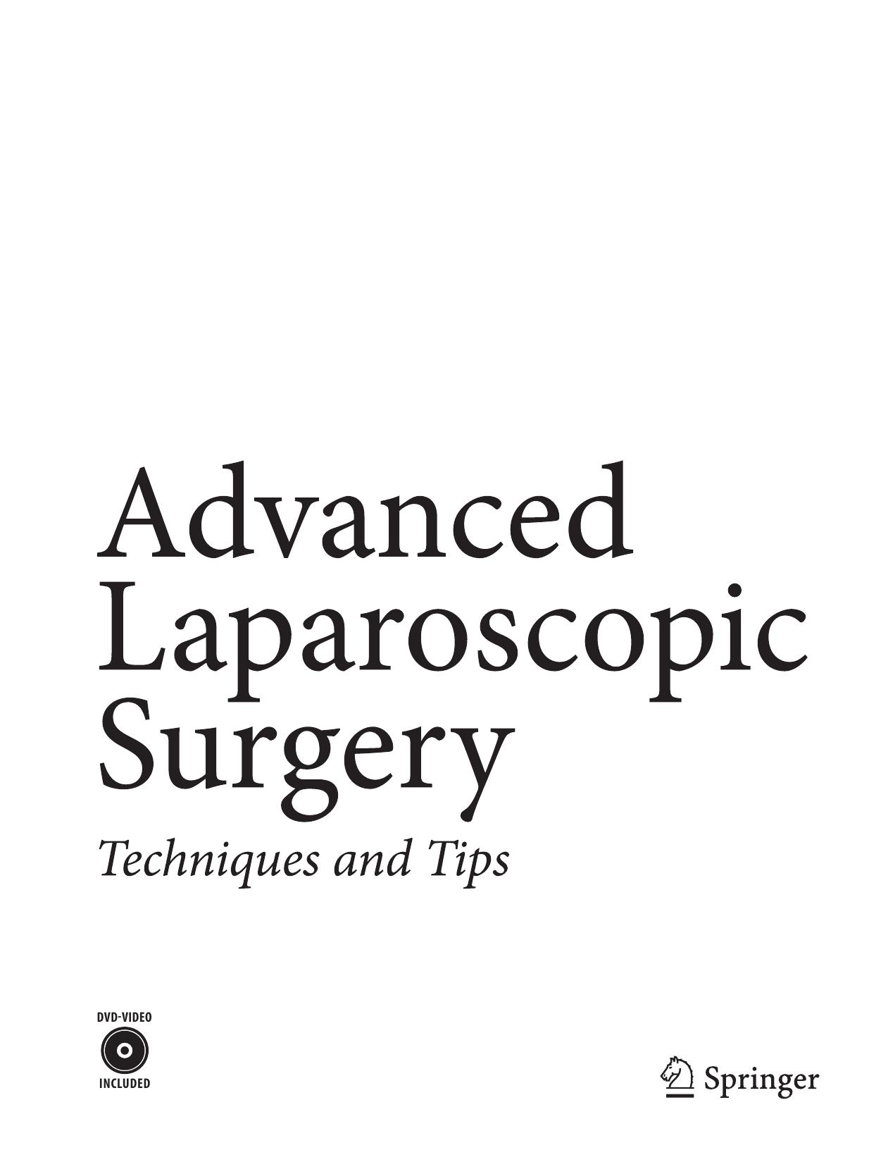 Advanced Laparoscopic Surgery: Techniques and Tips by Namir Katkhouda (auth.)