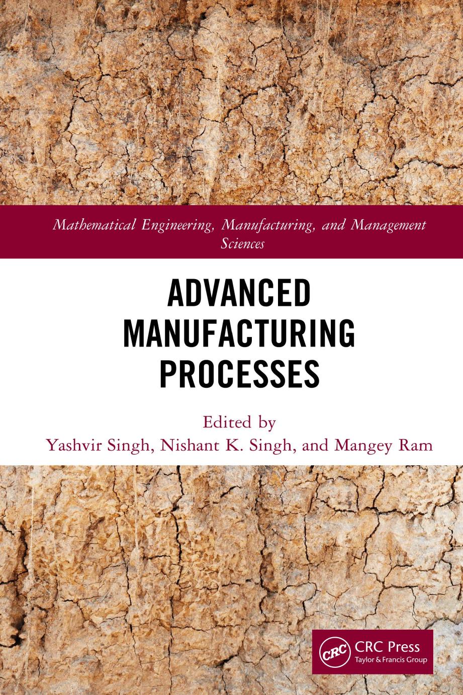 Advanced Manufacturing Processes by Yashvir Singh & Nishant K. Singh & Mangey Ram