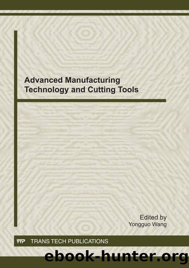 Advanced Manufacturing Technology and Cutting Tools by Wang Yongguo